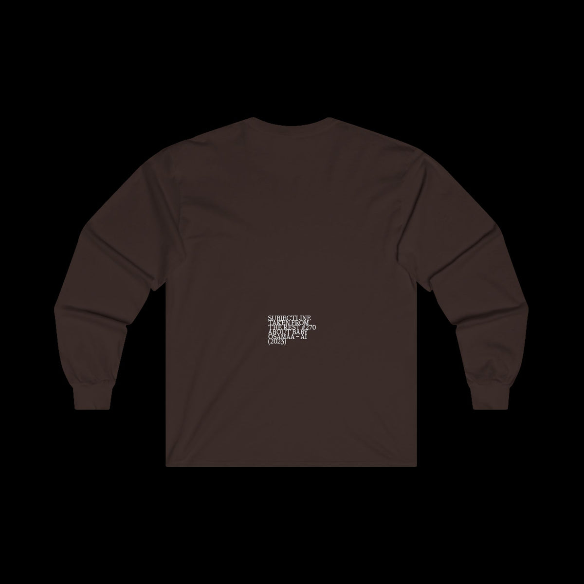 Why Do You Talk to AI? Long Sleeve