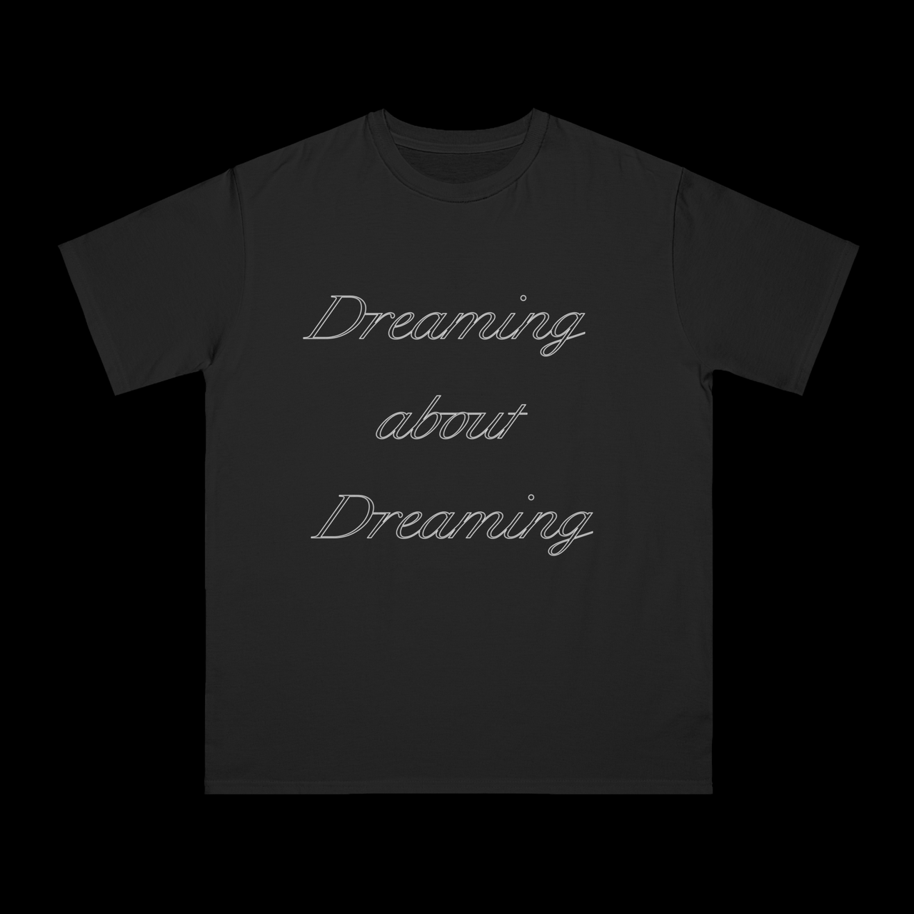 Dreaming About Dreaming T-Shirt